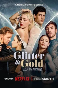 Glitter & Gold: Ice Dancing (2026) Hindi Season 1 Complete Netflix